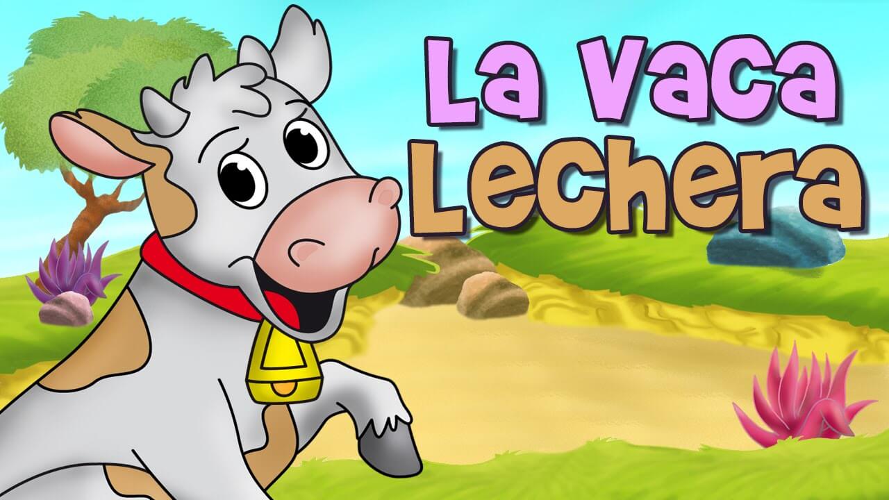 Canciones infantiles con animales: La vaca lechera